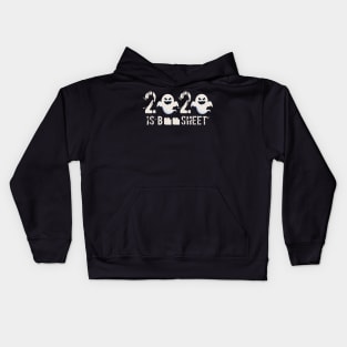 Halloween 2020 is boo sheet Kids Hoodie